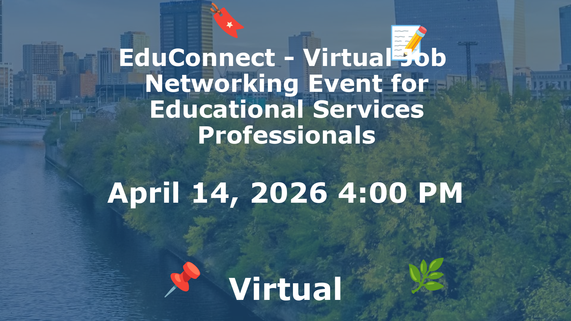 EduConnect - Virtual Job  Networking Event for Educational Services Professionals event image